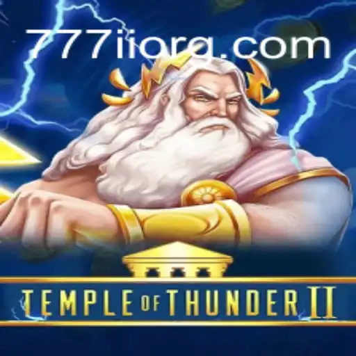 Discover the Thrills of TempleofThunderII at 777ii.com