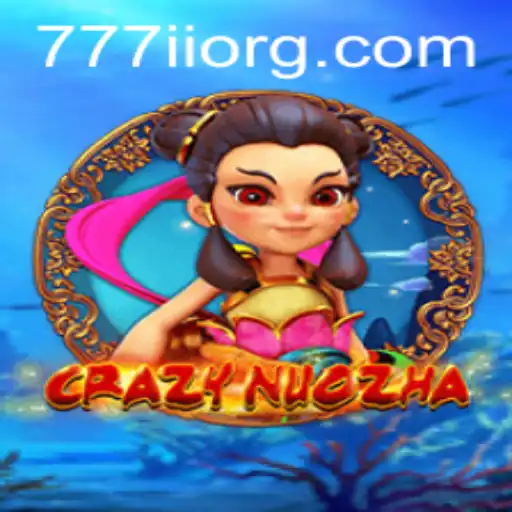 Discovering CrazyNuoZha: An In-Depth Look into the Game Inspired by 777ii.com